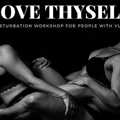 Love Thyself: A Masturbation Workshop for People With Vulvas