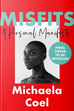 'Misfits: A Personal Manifesto,' by Michaela Coel