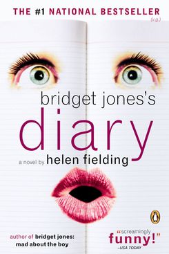 Bridget Jones’s Diary, by Helen Fielding