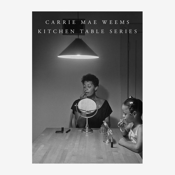 Carrie Mae Weems: Kitchen Table Series