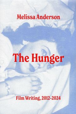 ‘The Hunger,’ by Melissa Anderson