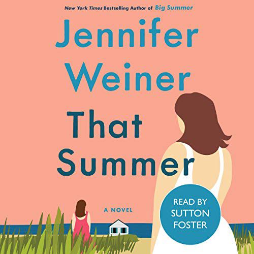 That Summer by Jen Weiner