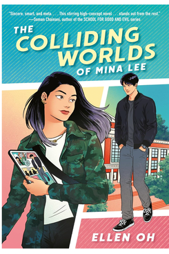 The Colliding Worlds of Mina Lee by Ellen Oh