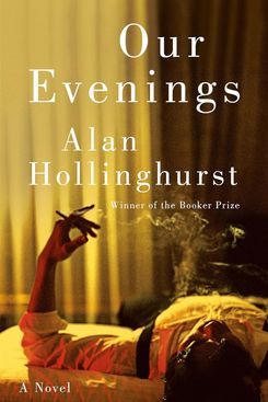 Our Evenings, by Alan Hollinghurst