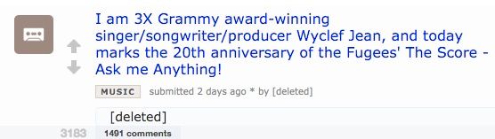 Wyclef Jean Deleted His Reddit Account After An Ama Disaster Teaching Celebrities Do Not Do An Ama