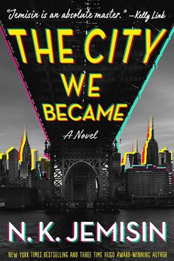 The City We Became, by N.K. Jemisin