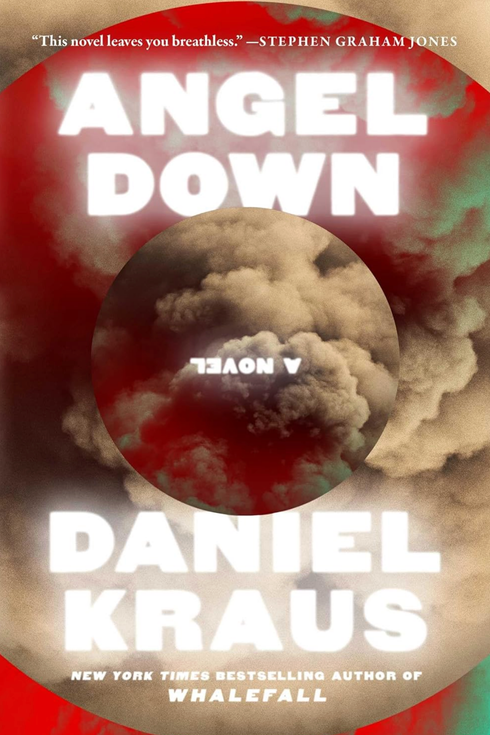 Angel Down, by Daniel Kraus