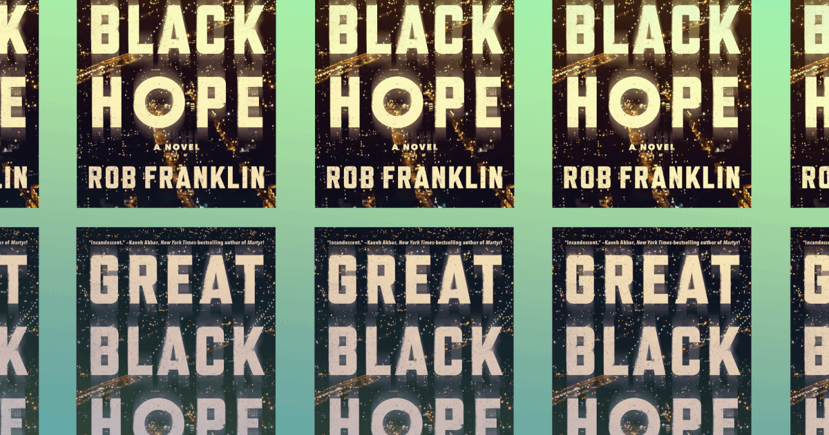 Read Rob Franklin’s Great Black Hope With New York’s Summer Book Club