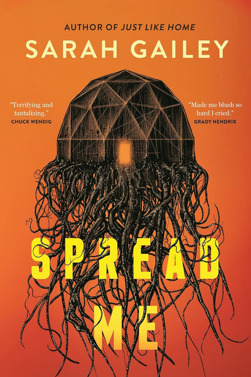 Spread Me, by Sarah Gailey