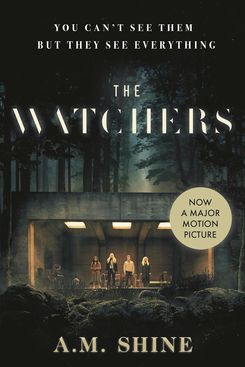 The Watchers, by A. M. Shine