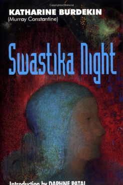 Swastika Night, by Katharine Burdekin (1937)