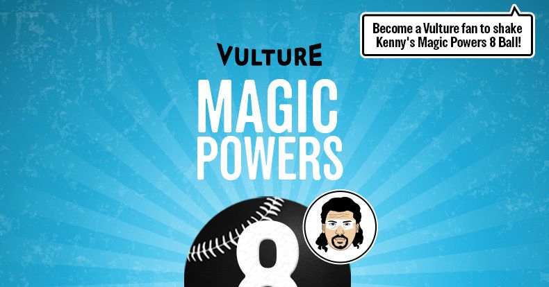 嘗試Vulture的Kenny Powers Magic 8 Ball