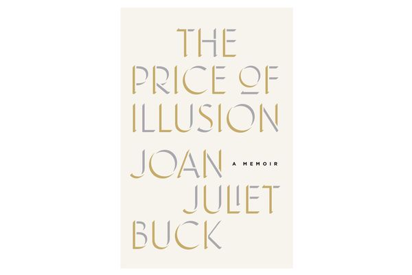 The Price of Illusion by Joan Juliet Buck