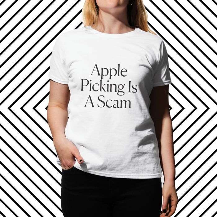 The Cut Shop Apple Picking Is A Scam Shirt