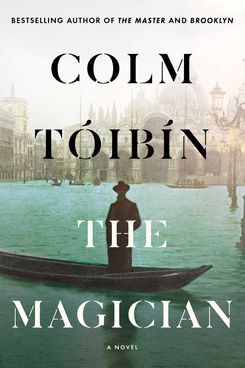 The Magician, by Colm Tóibín