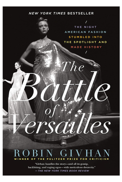 The Battle of Versailles — Robin Givhan