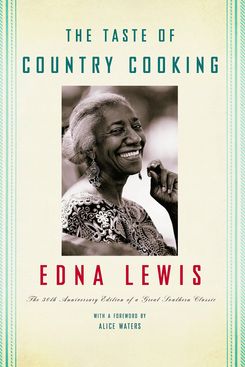 The Taste of Country Cooking by Edna Lewis
