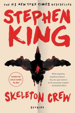 Skeleton Crew, by Stephen King