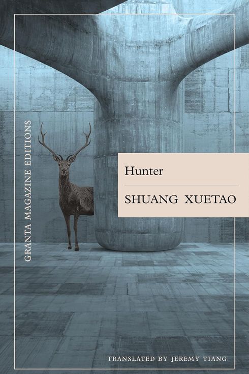 Hunter, oleh Shuang Xuetao; Diterjemahkan oleh Jeremy Tiang