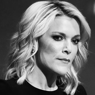 Megyn Kelly.