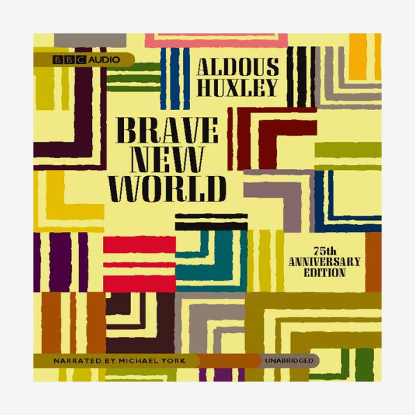 ‘Brave New World,’ by Aldous Huxley