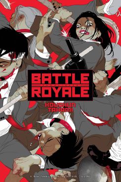 Battle Royale, by Koushun Takami (1999)