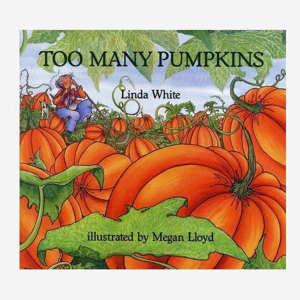 'Too Many Pumpkins,' by Linda White