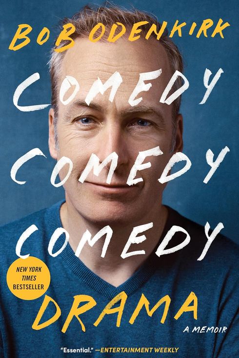 Comedy Comedy Comedy Drama by Bob Odenkirk