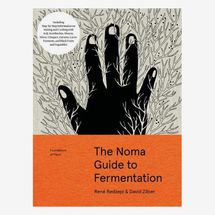 ‘The Noma Guide to Fermentation,’ by René Redzepi and David Zilber