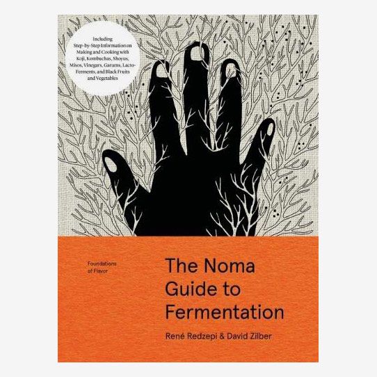 'La guía Noma para la fermentación', de René Redzepi y David Zilber