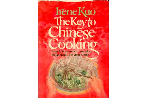 The Key to Chinese Cooking by Irene Kuo
