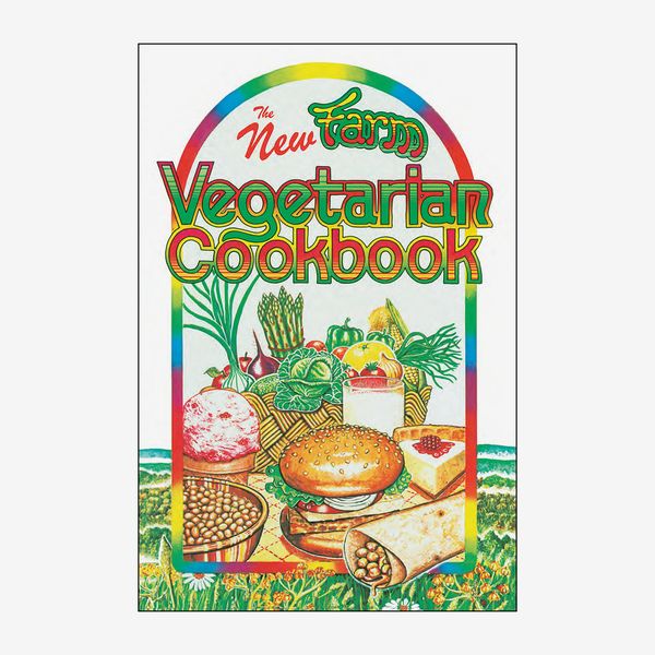 “The New Farm Vegetarian Cookbook” by Louise Hagler 