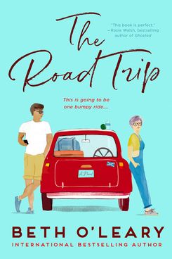 The Road Trip, by Beth O’Leary