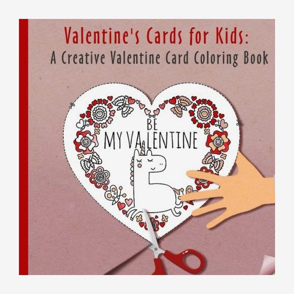 Valentines Cards for Kids: A Creative Valentine Card Exchange Coloring Book