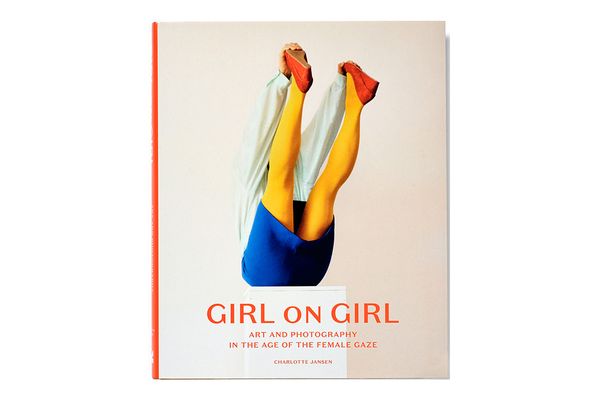 Girl on Girl: Art and Photography in the Age of the Female Gaze