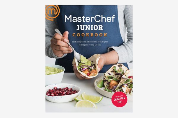 MasterChef Junior Cookbook: Bold Recipes and Essential Techniques to Inspire Young Cooks