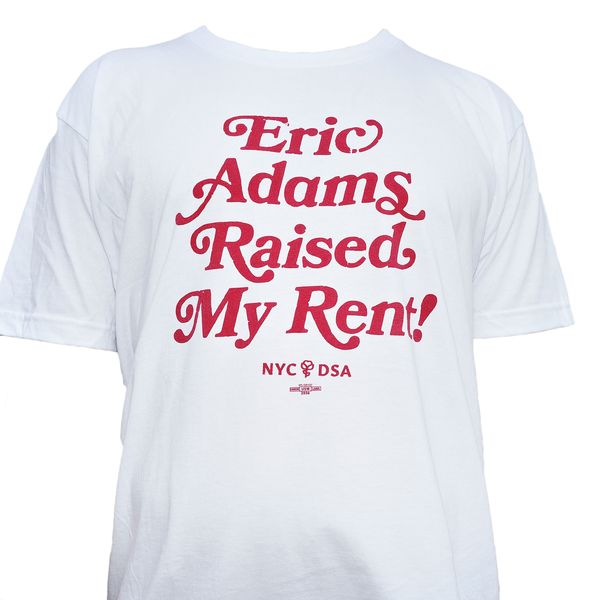 New York City Democratic Socialists Raised Rent T-Shirt