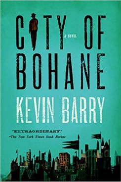 City of Bohane by Kevin Barry