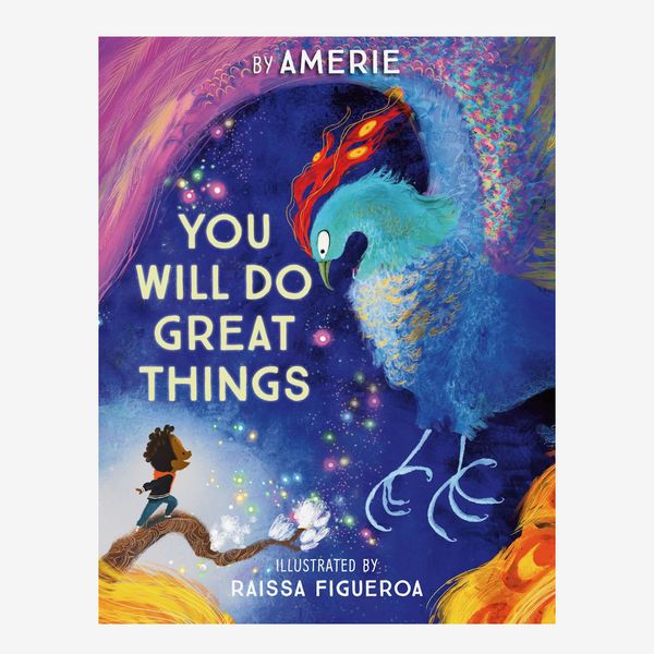 'You Will Do Great Things,' by Amerie, illustrated by Raissa Figueroa