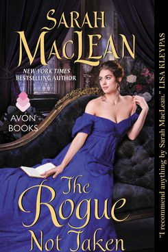 The Rogue Not Taken by Sarah MacLean