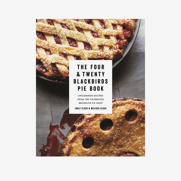 ‘The Four & Twenty Blackbirds Pie Book: Uncommon Recipes From the Celebrated Brooklyn Pie Shop’