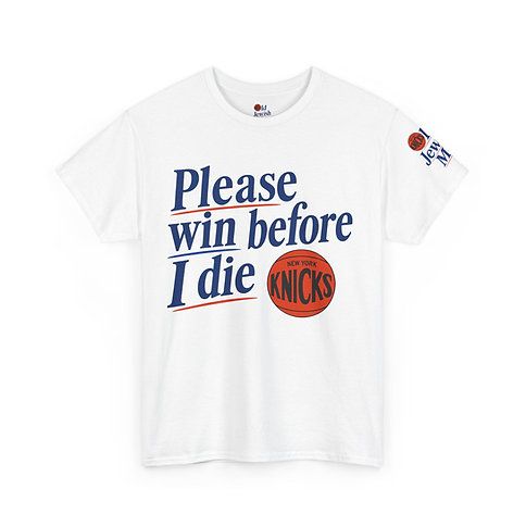 Please Win Knicks Shirt