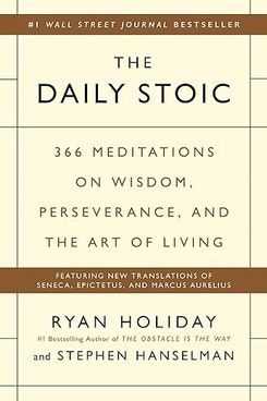 The Daily Stoic: 366 meditaciones sobre la sabiduría, la perseverancia y el arte de vivir