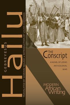 The Conscript, by Gebreyesus Hailu