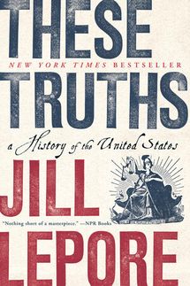 These Truths: History of the United States