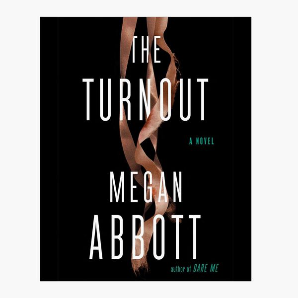The Turnout by Megan Abbott