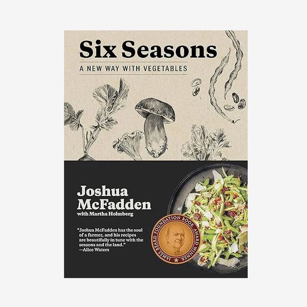 'Six Seasons: A New Way With Vegetables,' by Joshua McFadden