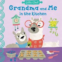 ‘Grandma and Me in the Kitchen: A Fun Cookbook For Kids With Easy Recipes To Make With Grandchildren’ by Danielle Kartes
