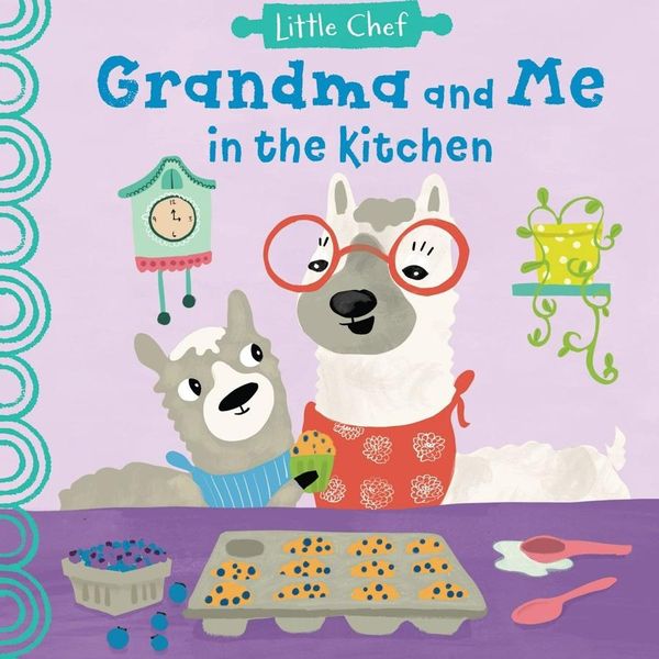 ‘Grandma and Me in the Kitchen: A Fun Cookbook For Kids With Easy Recipes To Make With Grandchildren,’ by Danielle Kartes