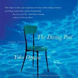 'The Diving Pool: Three Novellas' by Yoko Ogawa